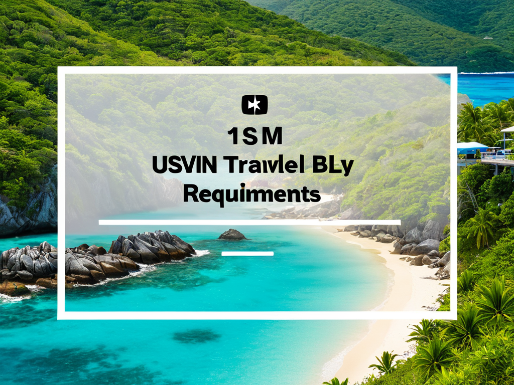 Featured image for blog post: USVI Travel Requirements: Simplified Step-by-Step Guide