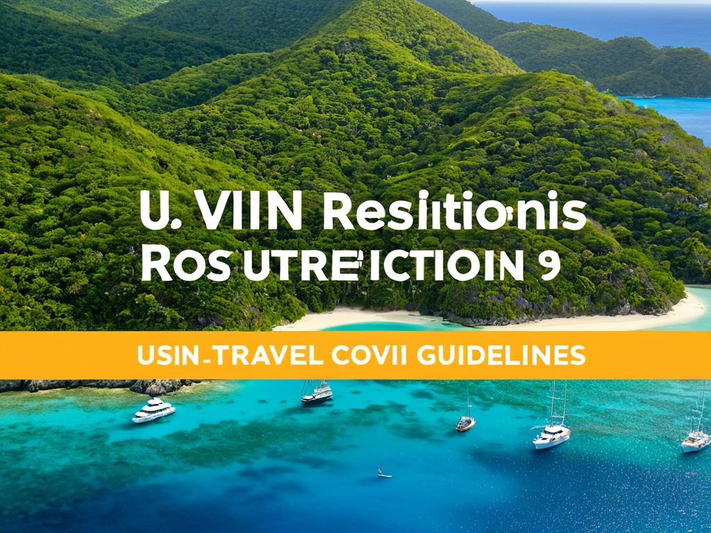 Featured image for blog post: USVI Travel Restrictions: Navigate COVID-19 Guidelines wi...